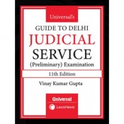 Universal's Guide to Delhi Judicial Service Preliminary Examination by Vinay Kumar Gupta | JMFC 2020